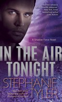 Shadow Force 3 - In the Air Tonight