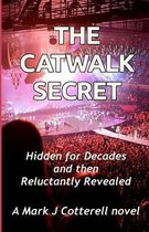 The Catwalk Secret