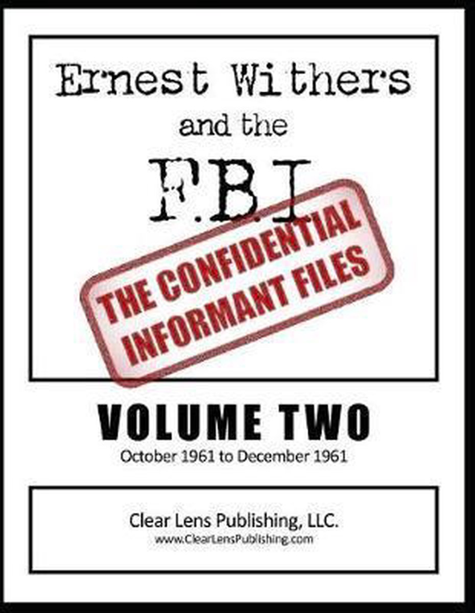 Ernest Withers and the FBI - The Confidential Informant File- Ernest Withers and the FBI - Charles Trudeau