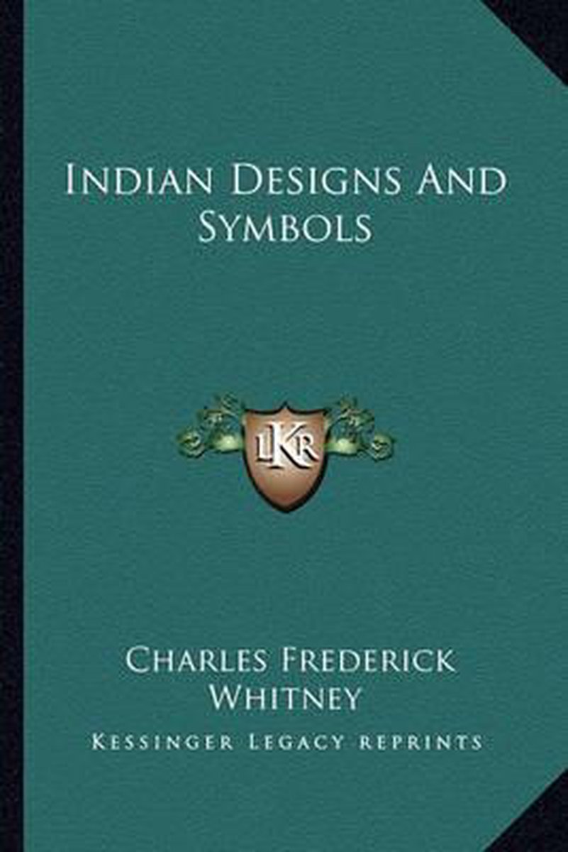 Indian Designs And Symbols van Charles Frederick Whitney