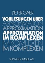 Vorlesungen UEber Approximation Im Komplexen