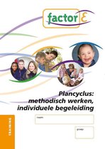 Factor-E Plancyclus: Methodisch werken, individuele begeleiding Training