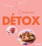 Ô la forme - Détox