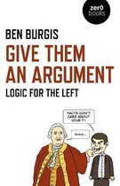 Give Them an Argument – Logic for the Left
