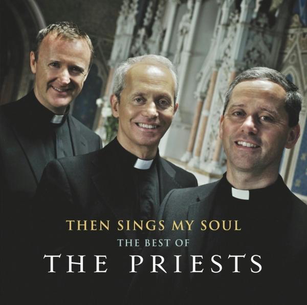 Then Sings My Soul: Best Of