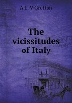 The vicissitudes of Italy