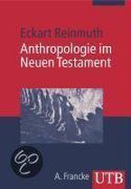 Anthropologie im Neuen Testament