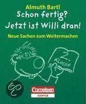 Praxisratgeber Grundschule: Schon Fertig? Jetzt Ist Willi Dran! 2. Schuljahr