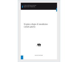 I libri dell’Associazione Sigismondo Malatesta - Studi Inter Artes 3 - L'epica dopo il moderno (1945-2015)
