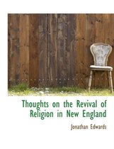 Thoughts on the Revival of Religion in New England