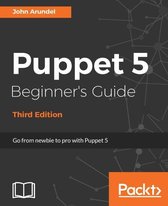 Puppet 5 Beginner's Guide - Third Edition