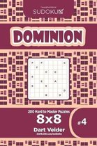 Sudoku Dominion - 200 Hard to Master Puzzles 8x8 (Volume 4)