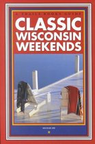 Classic Wisconsin Weekends