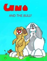 Uno and the Bully
