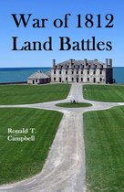 War of 1812 Land Battles