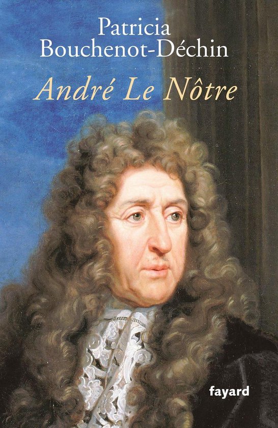 Couverture de livre avec le tableau d'André Le Nôtre, perruque longue et bouclée, jabot en dentelle.