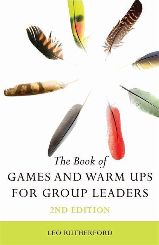 The Book of Games and Warm Ups for Group Leaders 2nd Edition - cover