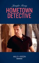 Cold Case Detectives 6 - Hometown Detective (Mills & Boon Heroes) (Cold Case Detectives, Book 6)