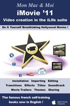 Mon Mac & Moi 47 - iMovie '11 : Video creation in the iLife suite