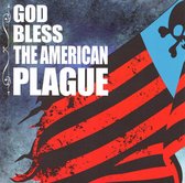 God Bless The American  Plague/Band By Ex-Undead Drummer