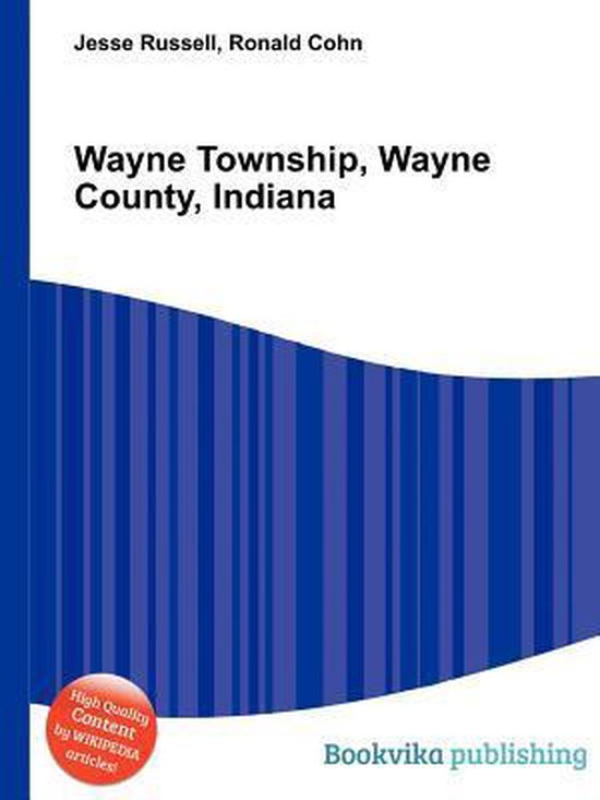 Wayne Township, Wayne County, Indiana, Jesse Russell 9785511934839