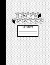 Isometric Graph Paper Notebook