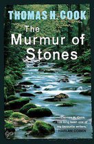 The Murmur of Stones-Thomas H. Cook, 9781905204588