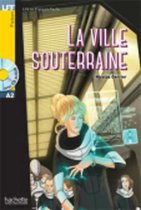 La ville souterraine - Book + CD MP3