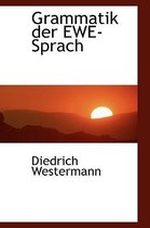 Grammatik Der Ewe-Sprach