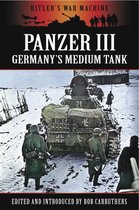 Hitler's War Machine - Panzer III