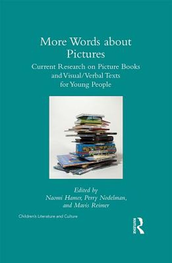 Children's Literature and Culture - More Words about Picture ... - cover