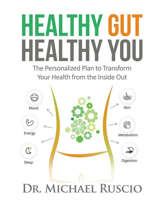 Healthy Gut, Healthy You: The Personalized Plan to Transform ... - cover