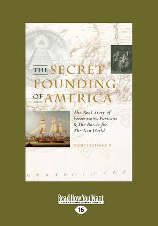 Boekomslag van The Secret Founding of America met een zeilschip, een piramide-icoon en historische illustraties.