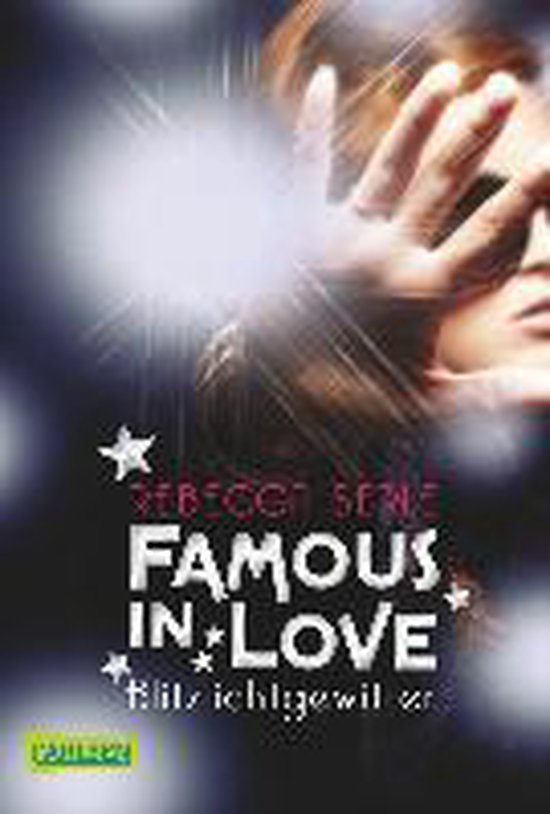 Famous in Love 02: Blitzlichtgewitter - cover