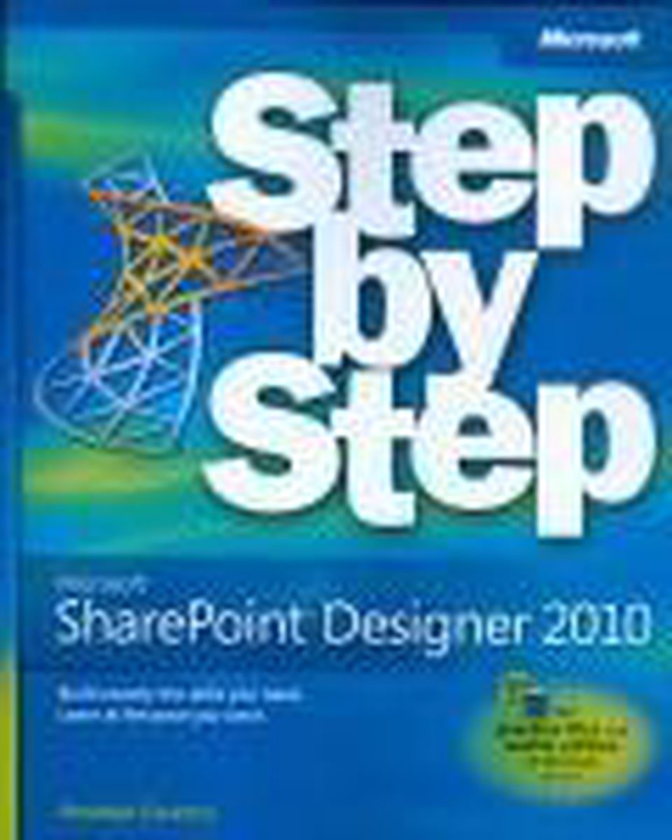 Microsoft Sharepoint Designer 2010 Step By Step