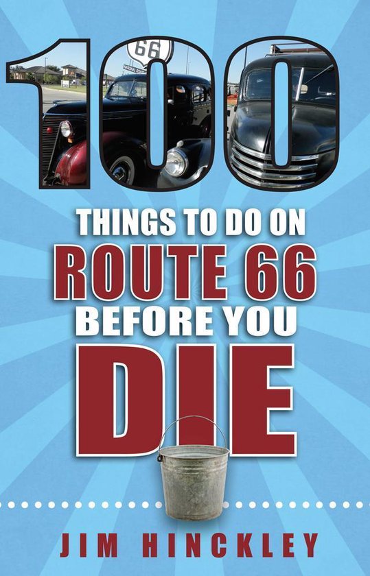 Boek cover 100 Things to Do on Route 66 Before You Die van Jim Hinckley (Onbekend)