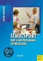 Schulsport und Schulprogrammentwicklung