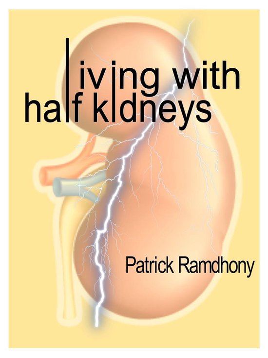 Living with Half Kidneys - cover