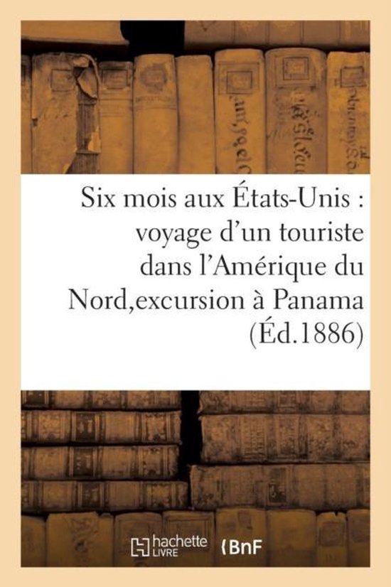 Six Mois Aux �tats-Unis