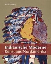 Indianische Moderne - Kunst Aus Nordamerika