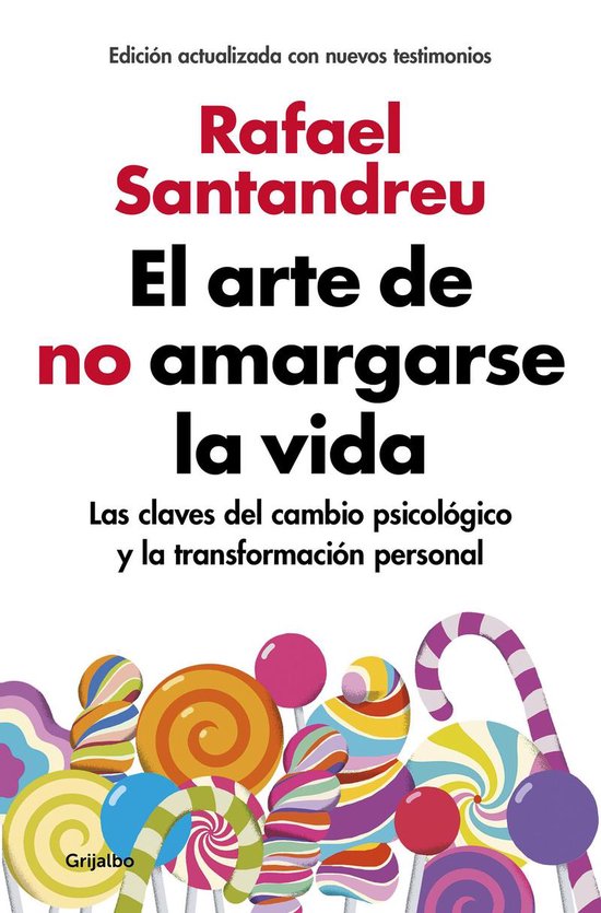 El arte de no amargarse la vida (edición ampliada y actuali ... - cover