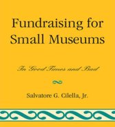 Fundraising for Small Museums