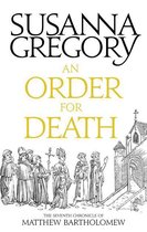 Chronicles of Matthew Bartholomew 7 - An Order For Death