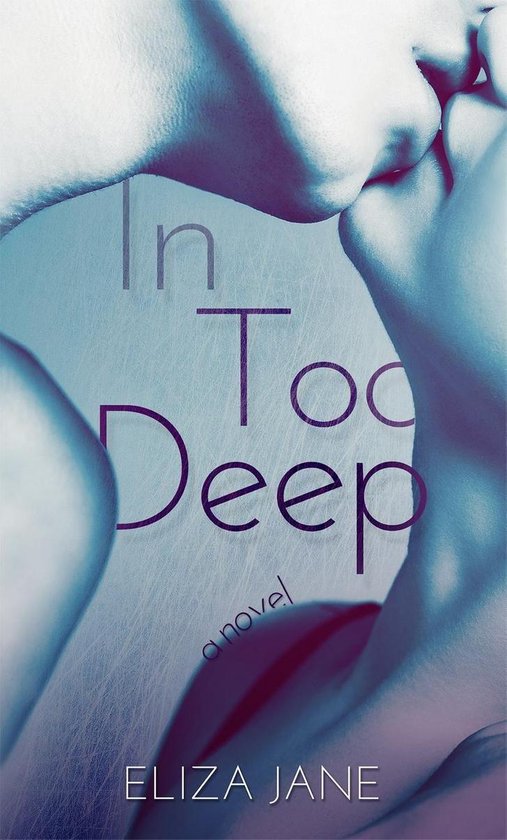 In Too Deep 1 - In Too Deep - cover
