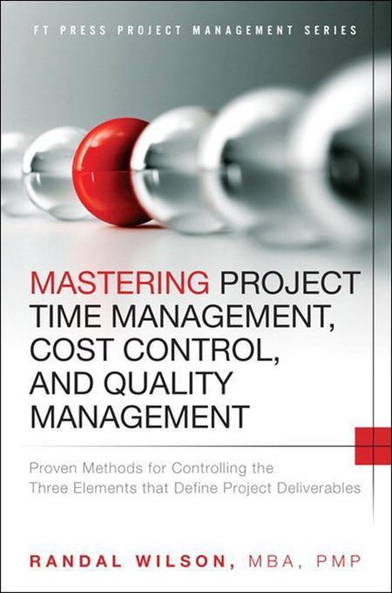 Mastering Project Time Management, Cost Control, and Quality Management (ebook),...