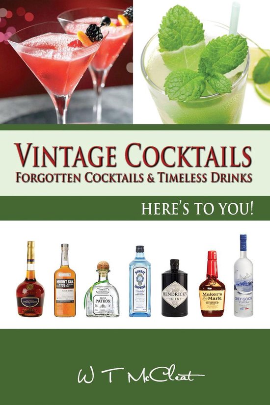 Vintage Cocktails: Forgotten Cocktails and Timeless Drinks - cover