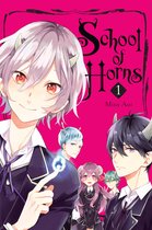 School of Horns 1 - School of Horns, Vol. 1