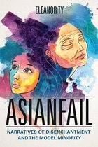 Asian American Experience - Asianfail