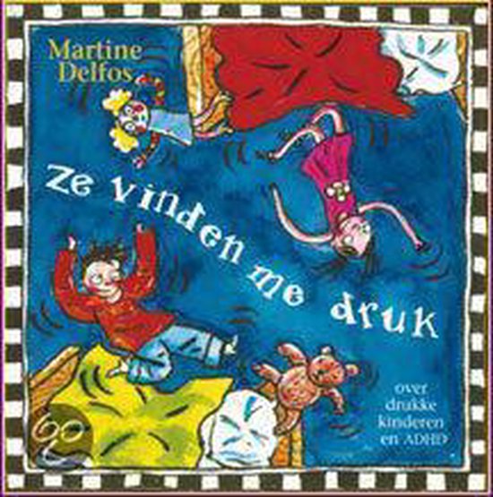 Ze Vinden Me Druk Adhd - cover