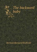 The backward baby